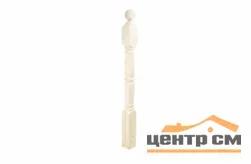 Столб точеный 90/90 1170мм/ 1200мм №8 (сорт А)